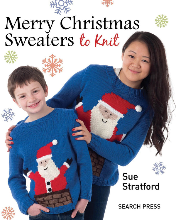 Merry Christmas Sweaters: to Knit Paperback 3 by Sue Stratford